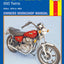 Yamaha 650 Twins Owners Workshop Manual (Haynes Owners Workshop Manual Series) (Haynes Repair Manuals)