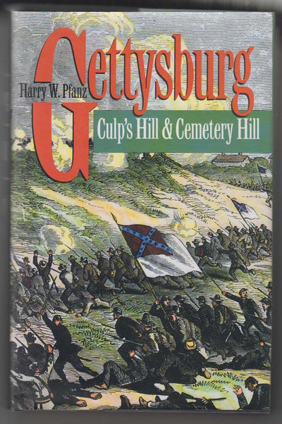 Gettysburg--Culp's Hill and Cemetery Hill (Civil War America)