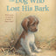 The Dog Who Lost His Bark