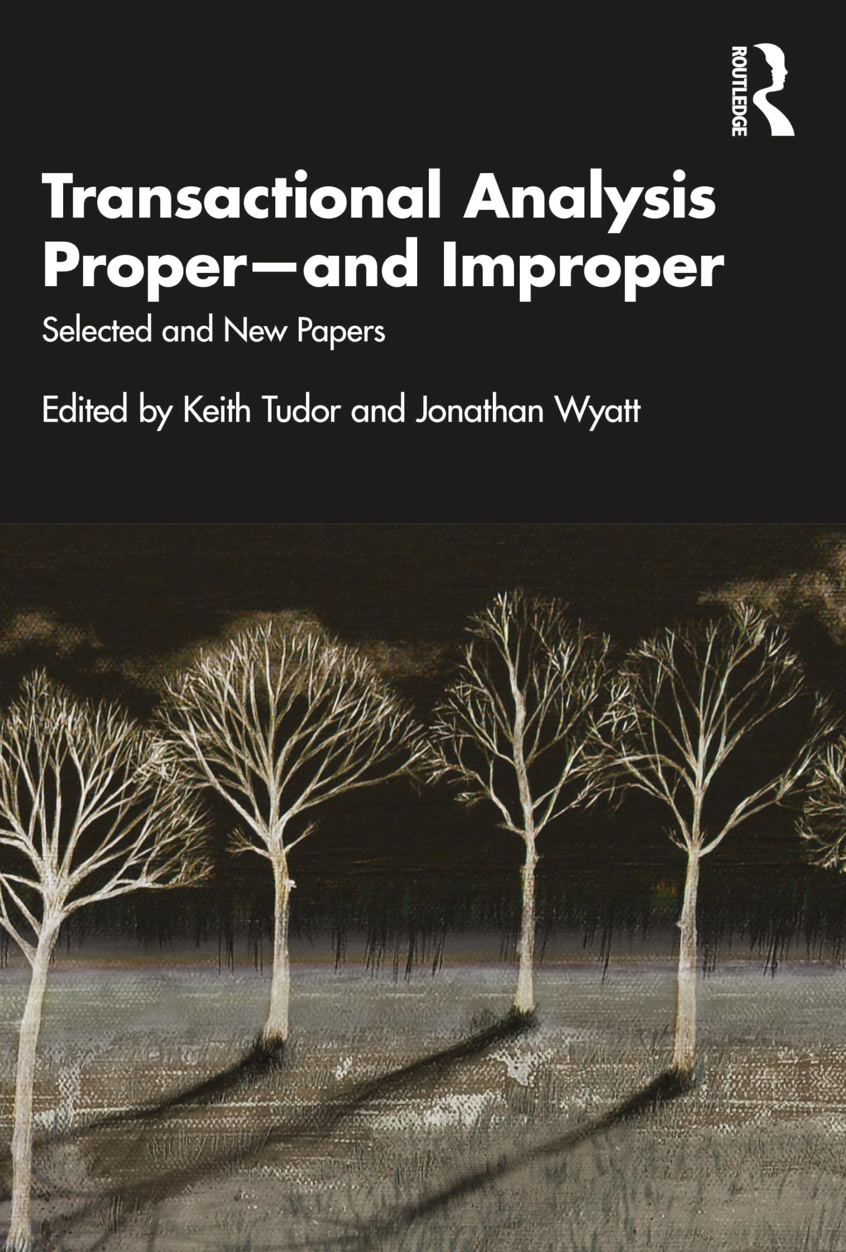 Transactional Analysis Proper-and Improper