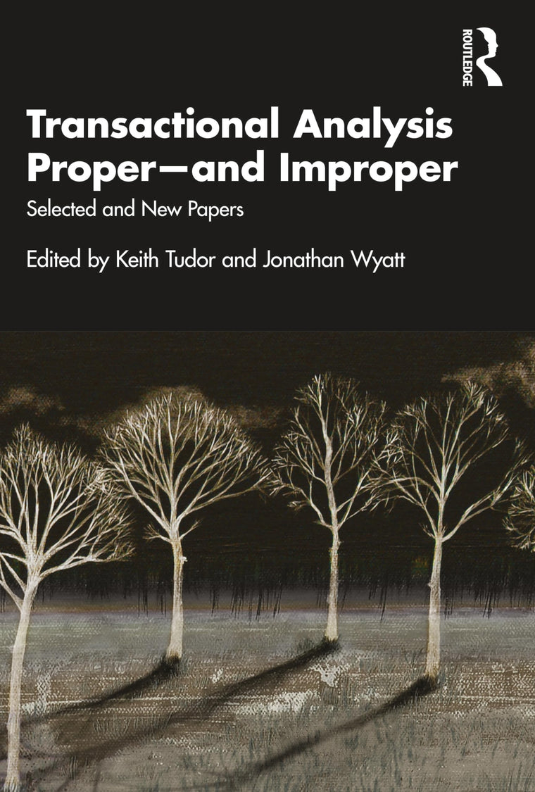 Transactional Analysis Proper-and Improper