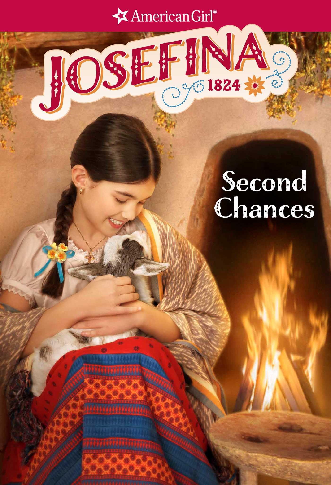 Josefina: Second Chances (American Girl Historical Characters)