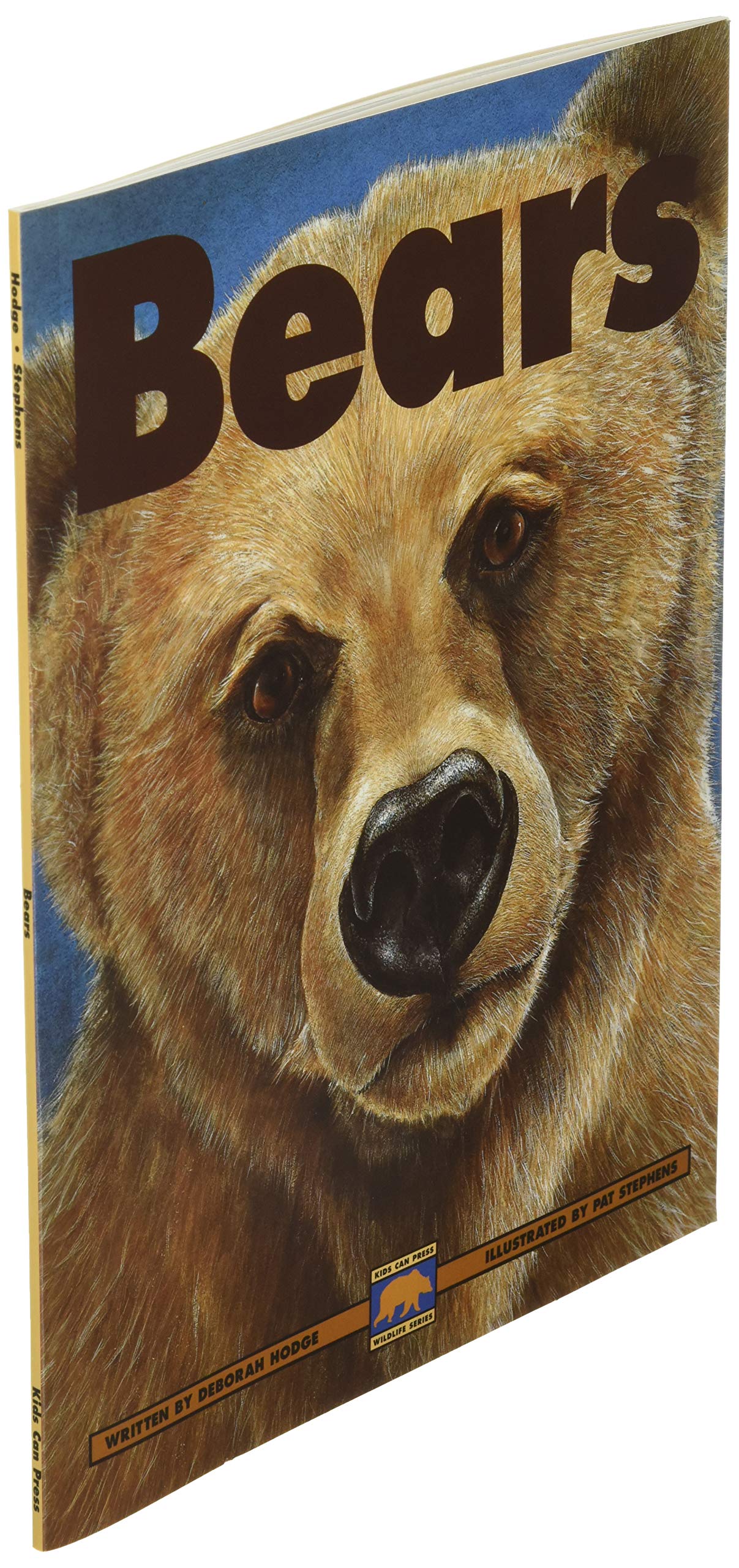 Bears: Polar Bears, Black Bears and Grizzly Bears (Kids Can Press Wildlife Series)