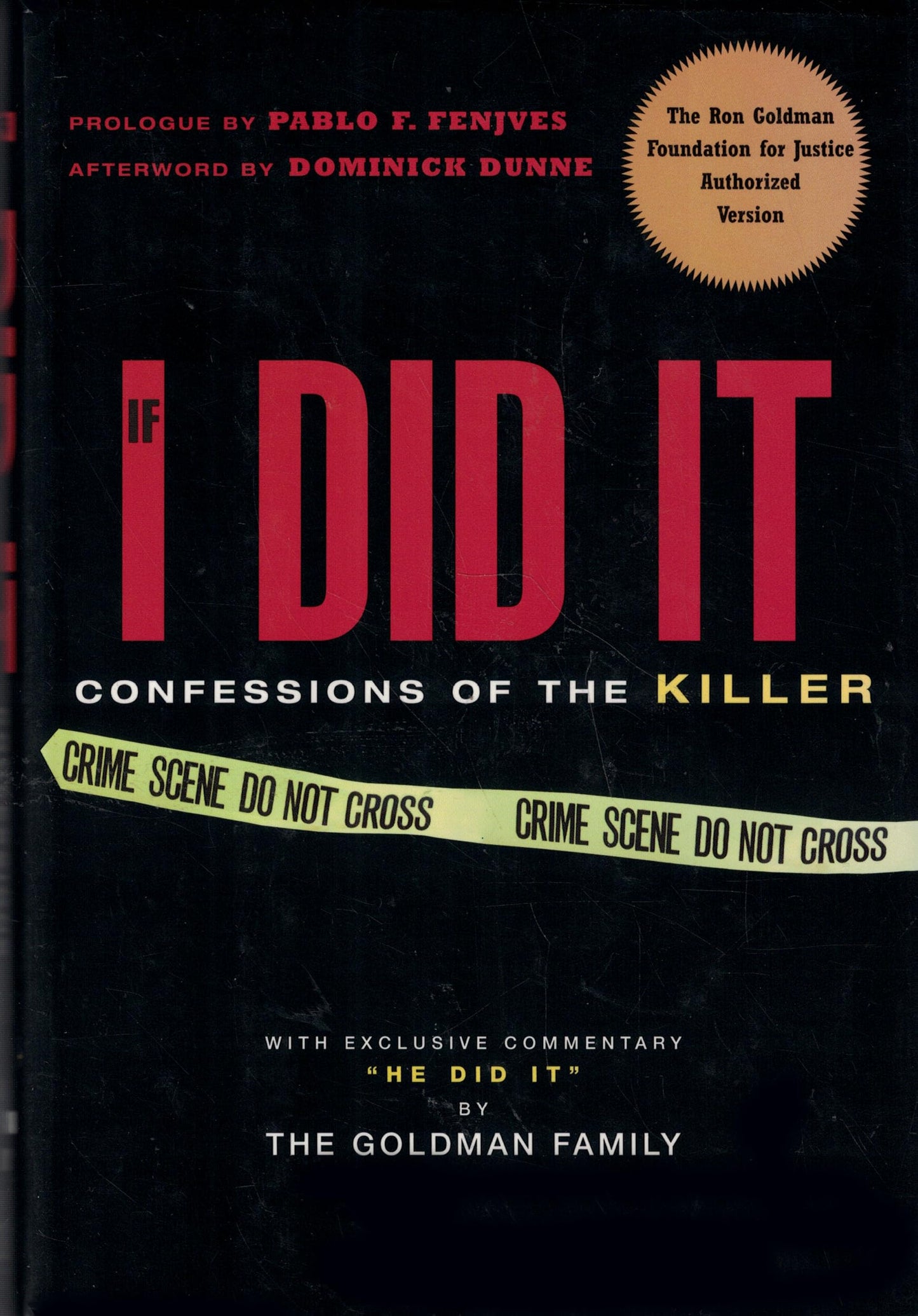 If I Did It: Confessions of the Killer by The Goldman Family