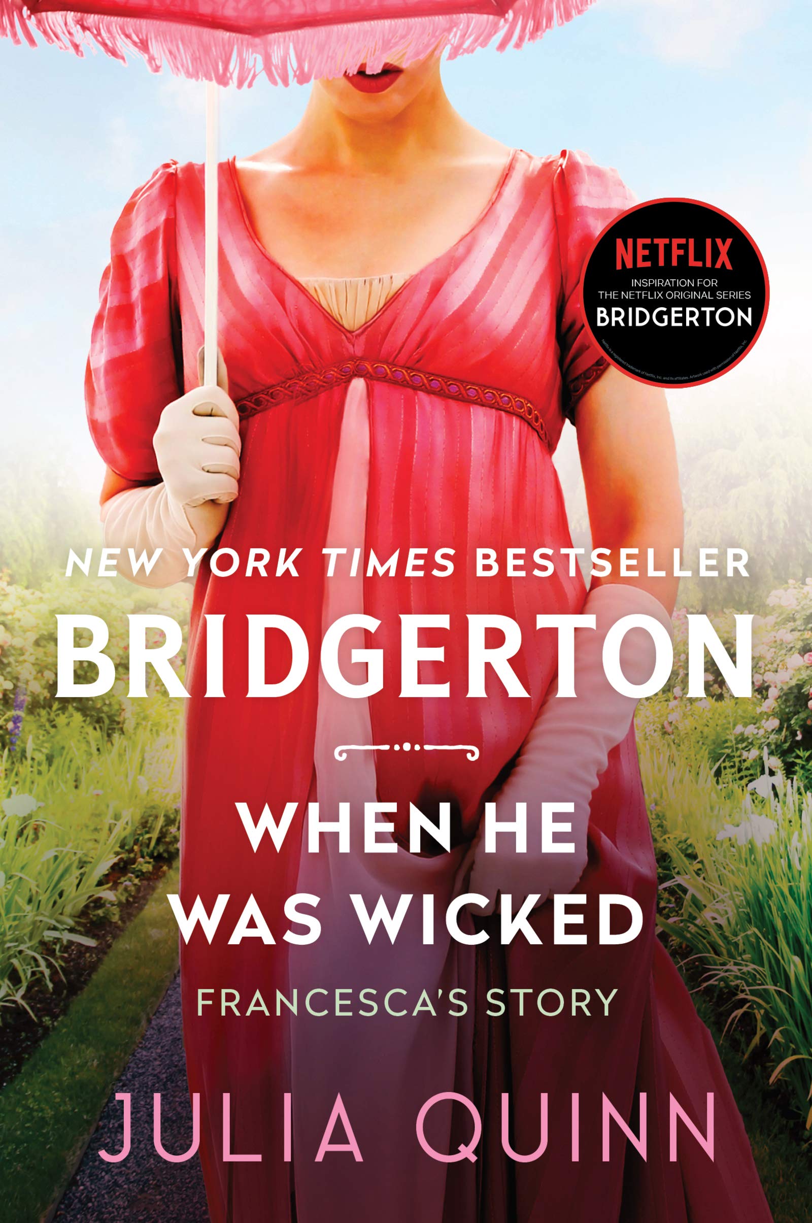 When He Was Wicked: Bridgerton: Francescas Story (Bridgertons, 6)