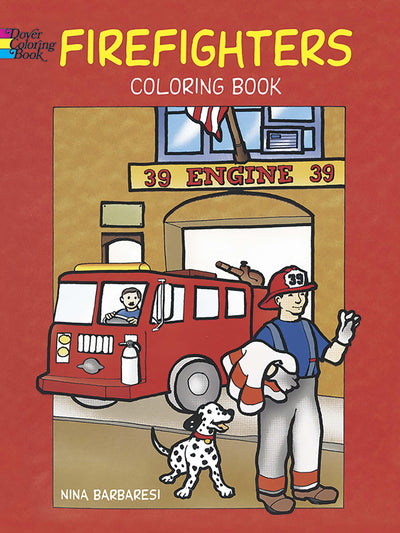 Firefighters Coloring Book (Dover Kids Coloring Books)