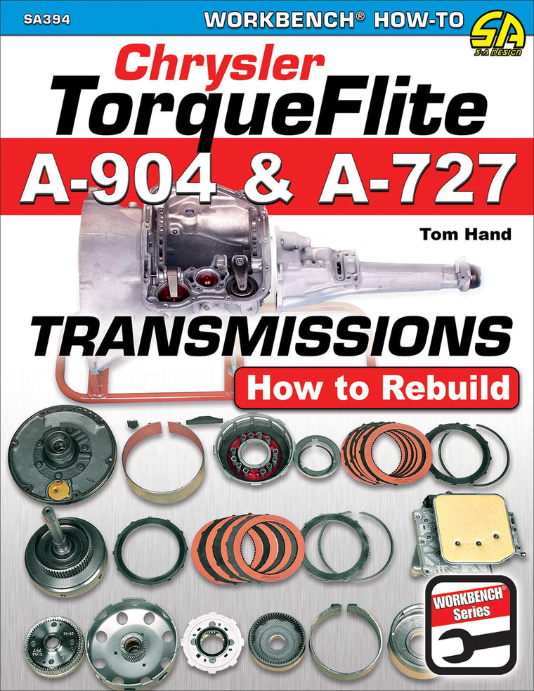 Chrysler TorqueFlite A-904 & A-727: How to Rebuild (Workbench How-to)