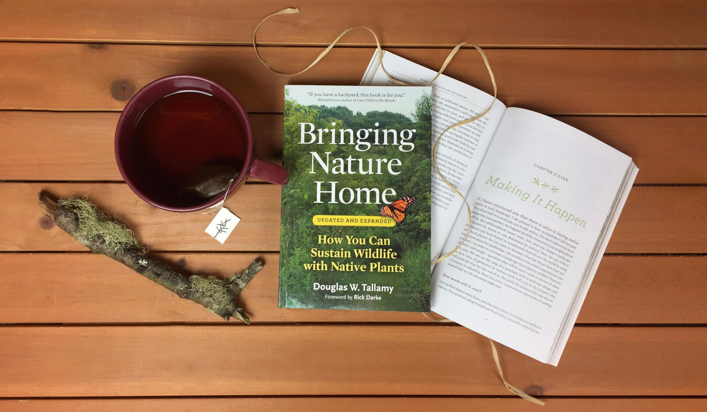 Bringing Nature Home: How You Can Sustain Wildlife with Native Plants, Updated and Expanded
