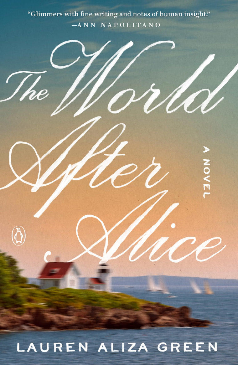 The World After Alice: A Novel