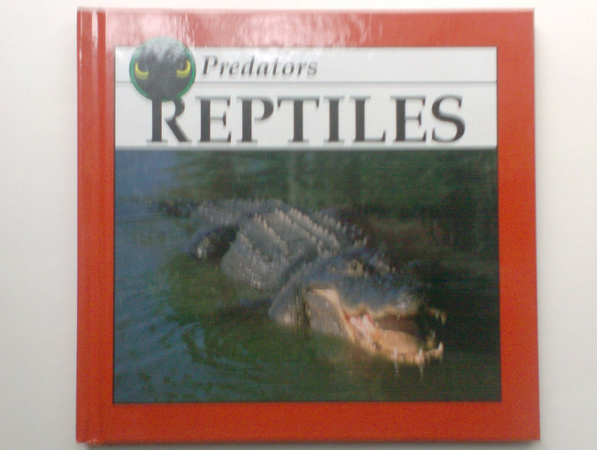 Reptiles (Predators Discovery Library)