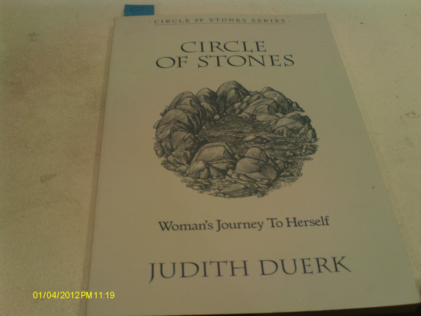 Circle of Stones: Woman's Journey to Herself by Duerk, Judit