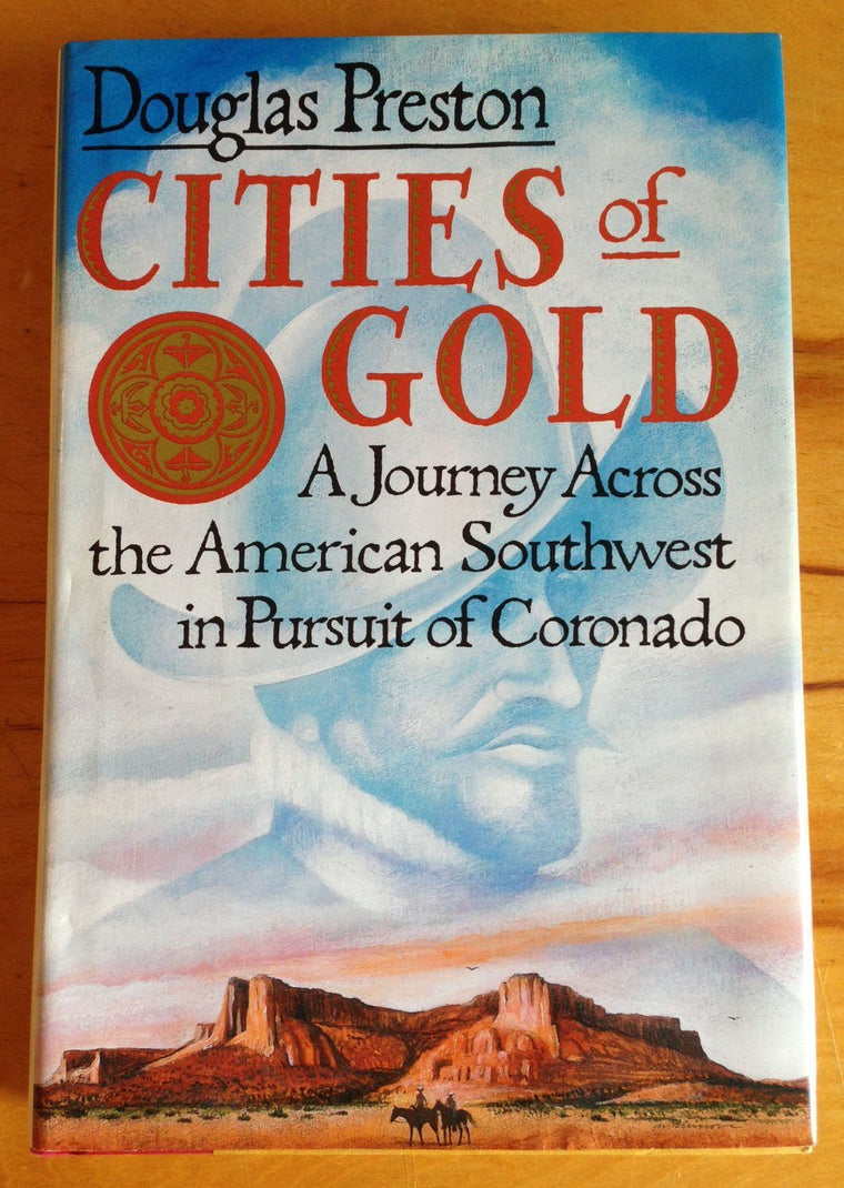 Cities of Gold: A Journey Across the American Southwest in P