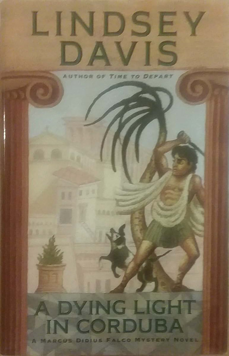 A Dying Light in Corduba (Marcus Didius Falco Mysteries)