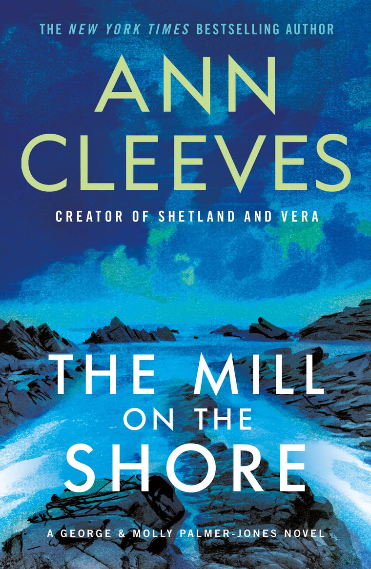 The Mill on the Shore (George & Molly Palmer-Jones Series, 7)