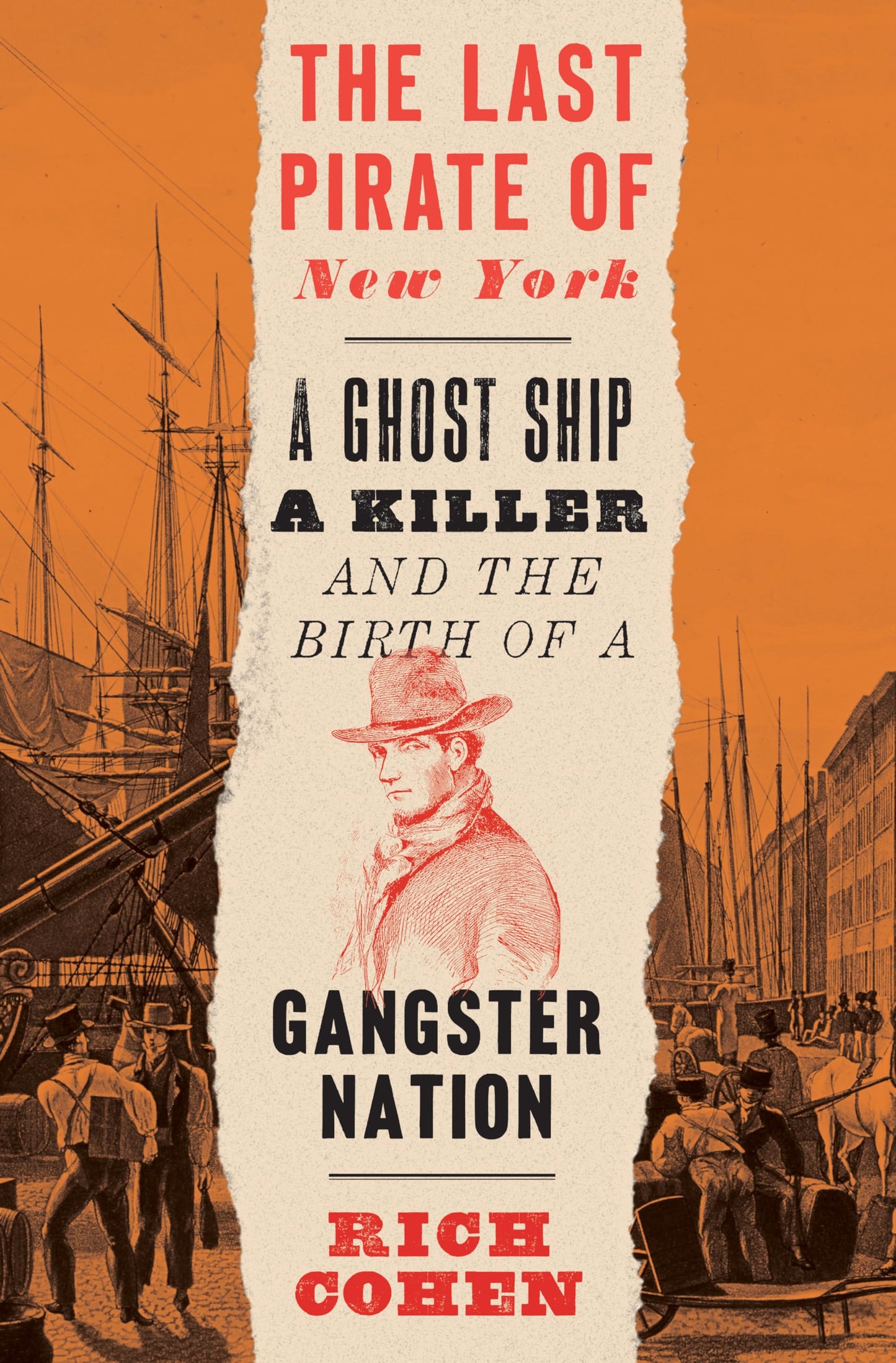 The Last Pirate of New York: A Ghost Ship, a Killer, and the