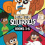 The Dead Sea Squirrels Set Books 1-6: Squirreled Away / Boy Meets Squirrels / Nutty Study Buddies / Squirrelnapped! / Tree-mendous Trouble / Whirly Squirrelies