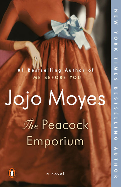 The Peacock Emporium: A Novel by Moyes, Jojo