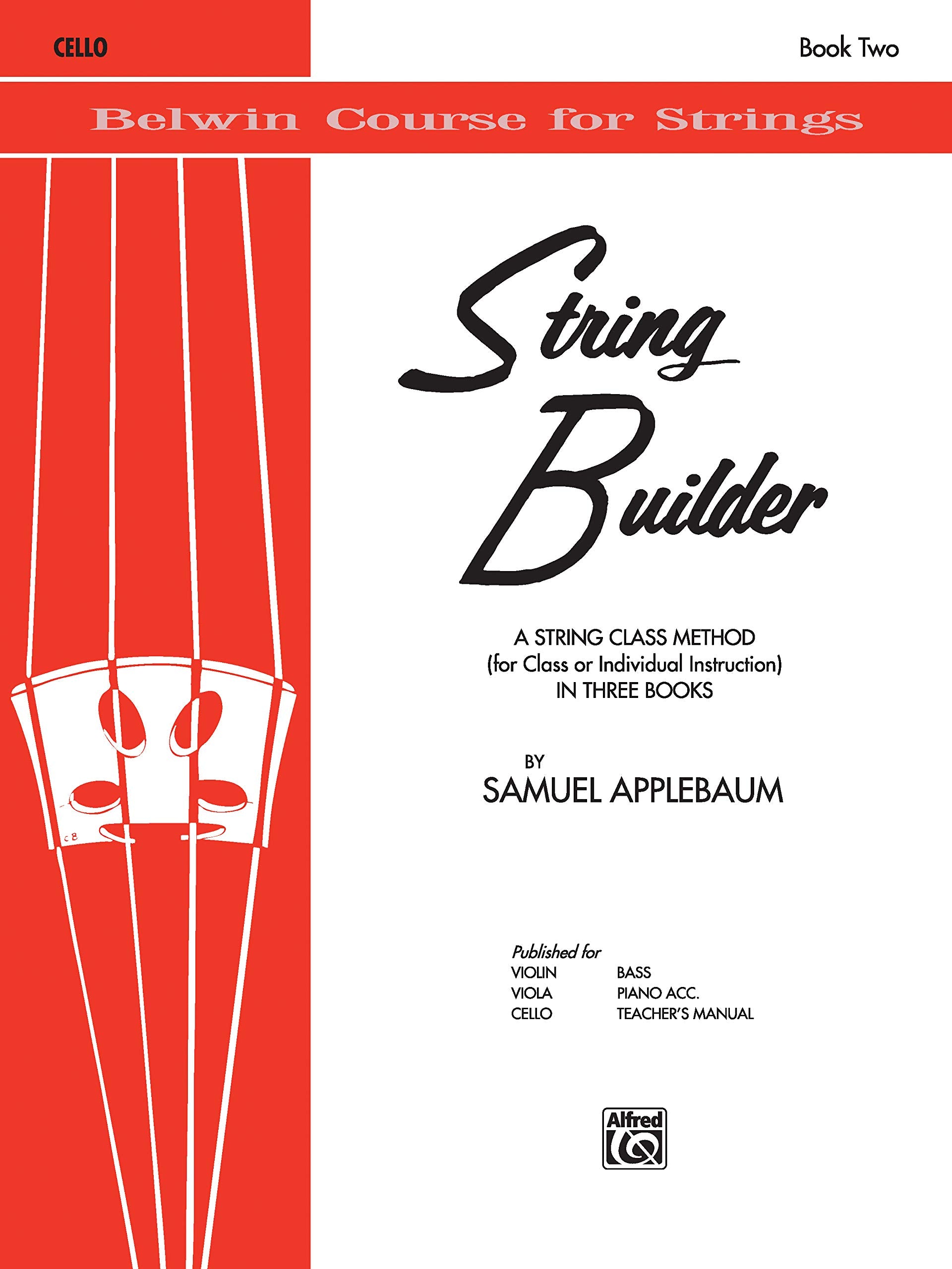 String Builder, Bk 2: A String Class Method (for Class or Individual Instruction) - Cello (Belwin Course for Strings, Bk 2)