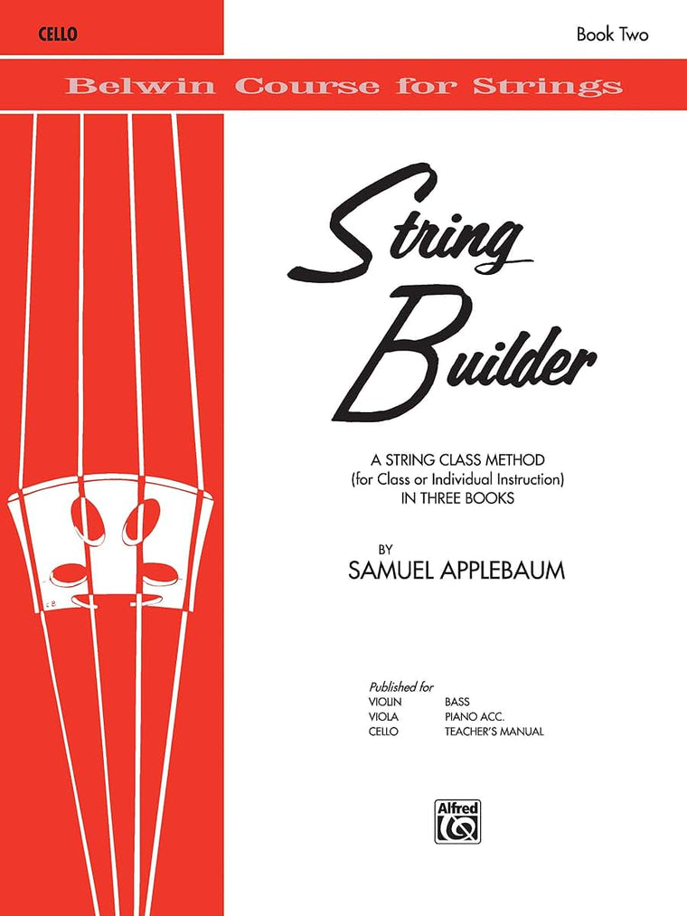 String Builder, Bk 2: A String Class Method (for Class or Individual Instruction) - Cello (Belwin Course for Strings, Bk 2)