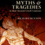 Myths and Tragedies in their Ancient Greek Contexts