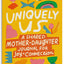 Uniquely Us: Mother & Daughter: A Back-and-Forth Journal for Teen and Tween Girls and Their Moms (Parenting Book Series)