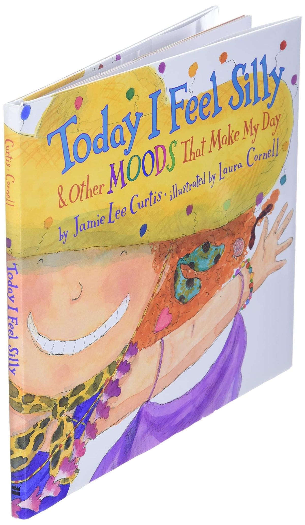 Today I Feel Silly: And Other Moods That Make My Day