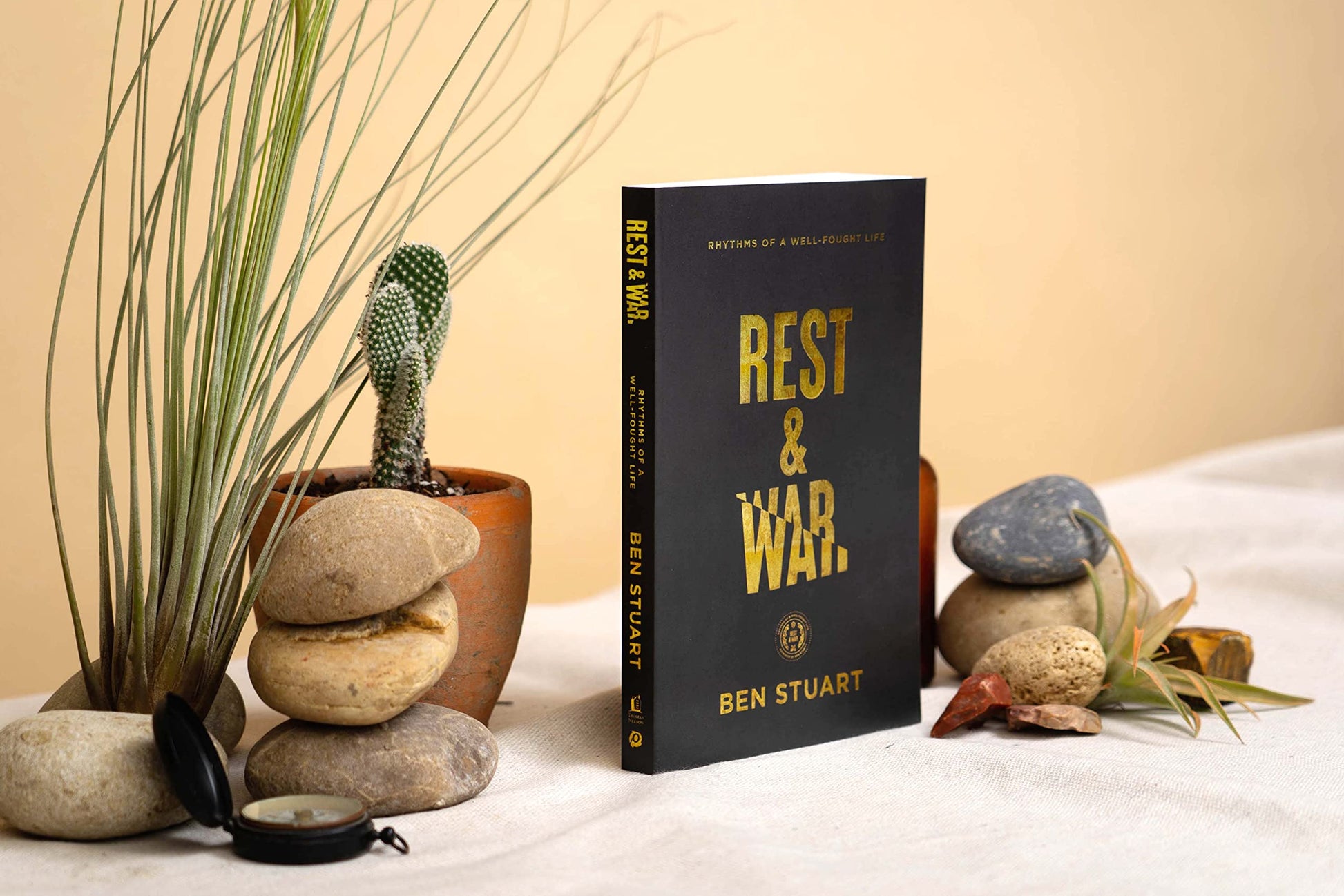 Rest and War: Rhythms of a Well-Fought Life