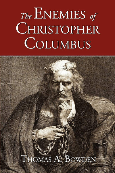 The Enemies of Christopher Columbus