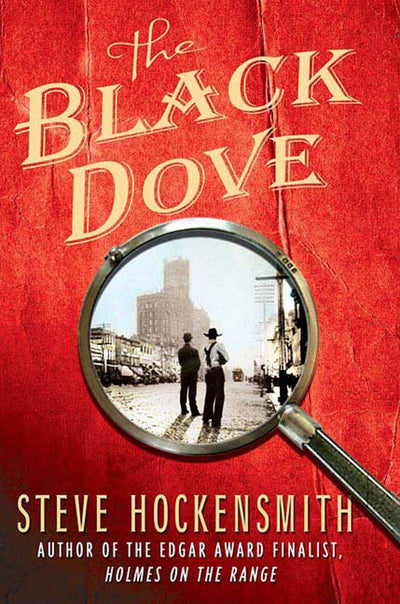 The Black Dove: A Holmes on the Range Mystery (Holmes on the Range Mysteries)