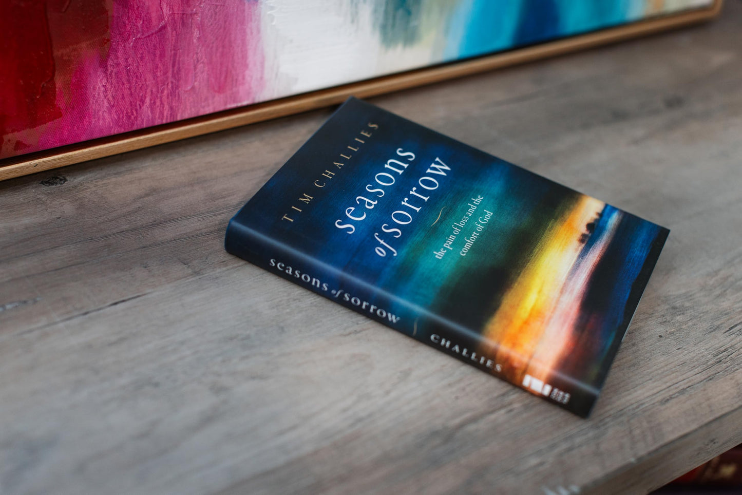 Seasons of Sorrow: The Pain of Loss and the Comfort of God
