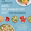 The Complete Anti-Inflammatory Diet for Beginners (Paperback)