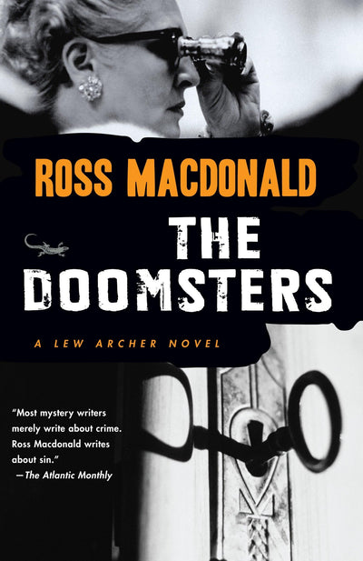 The Doomsters (Lew Archer Series) by Ross Macdonald
