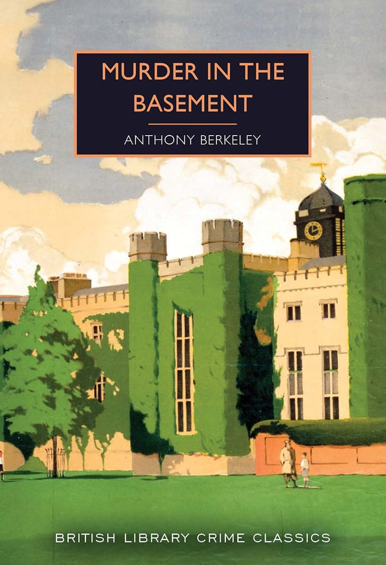 Murder in the Basement: A Clever British Mystery with Literary Clues (British Library Crime Classics)