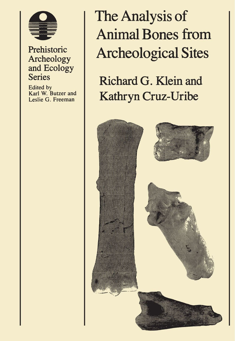 The Analysis of Animal Bones from Archeological Sites (Prehistoric Archeology and Ecology series)