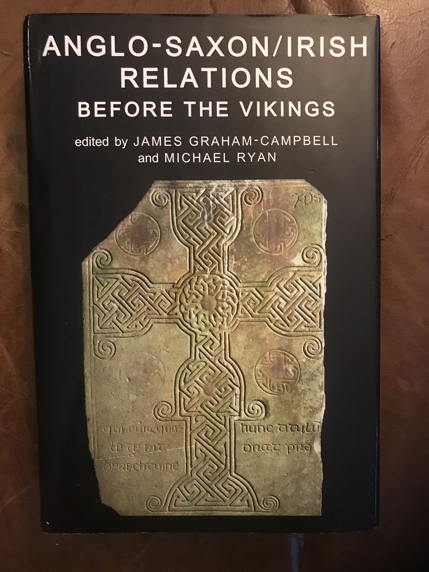 Anglo-Saxon/Irish Relations before the Vikings (Proceedings of the British Academy)