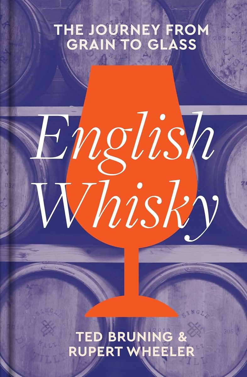 English Whisky: The journey from grain to glass
