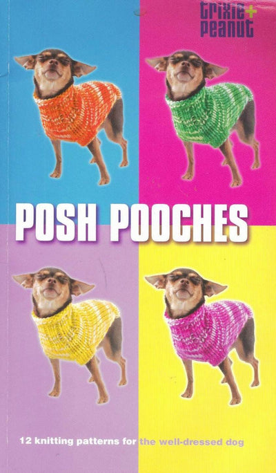 Posh Pooches: 12 Knitting Patterns For The Well-Dressed Dog