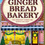 The Gingerbread Bakery: The brand-new enemies to lovers cozy romance for 2025 from the international No 1 best-selling author of The Pumpkin Spice Café (Dream Harbor) (Book 5)