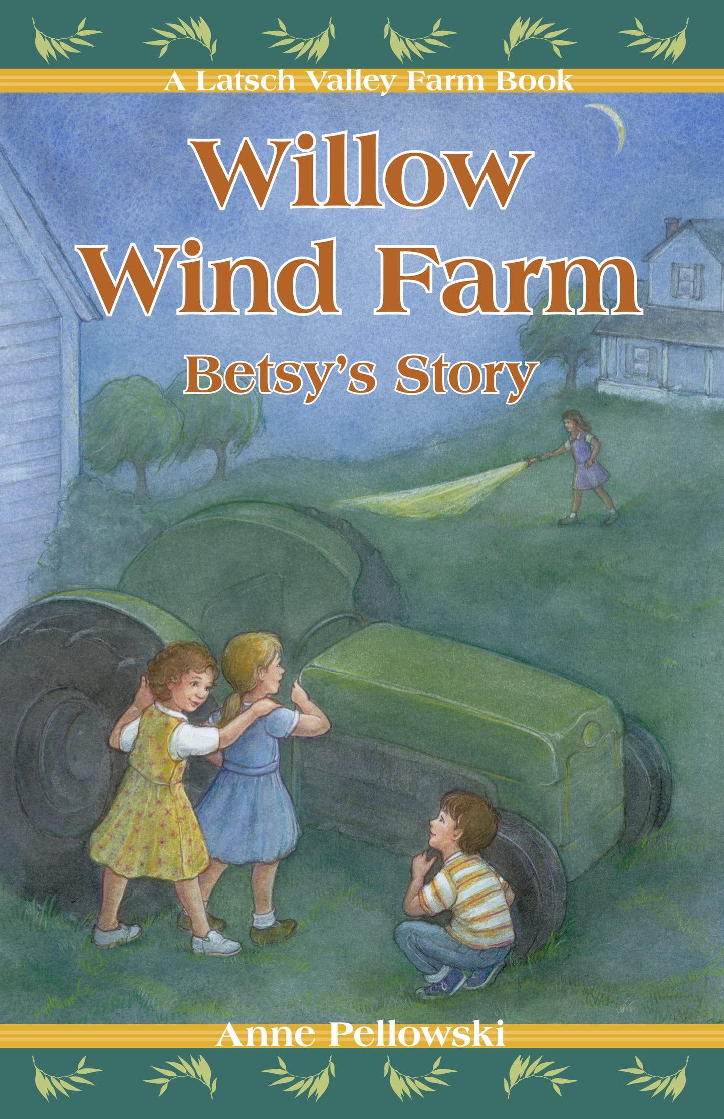 Willow Wind Farm: Betsys Story (Volume 4) (Latsch Valley Farm Series)