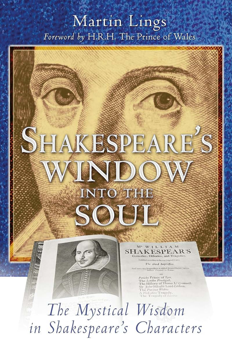 Shakespeare's Window into the Soul: The Mystical Wisdom in S