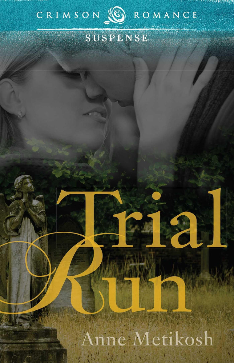 Trial Run (Crimson Romance)