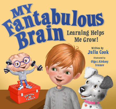 My Fantabulous Brain: A Picture Book About Overcoming Learning Challenges