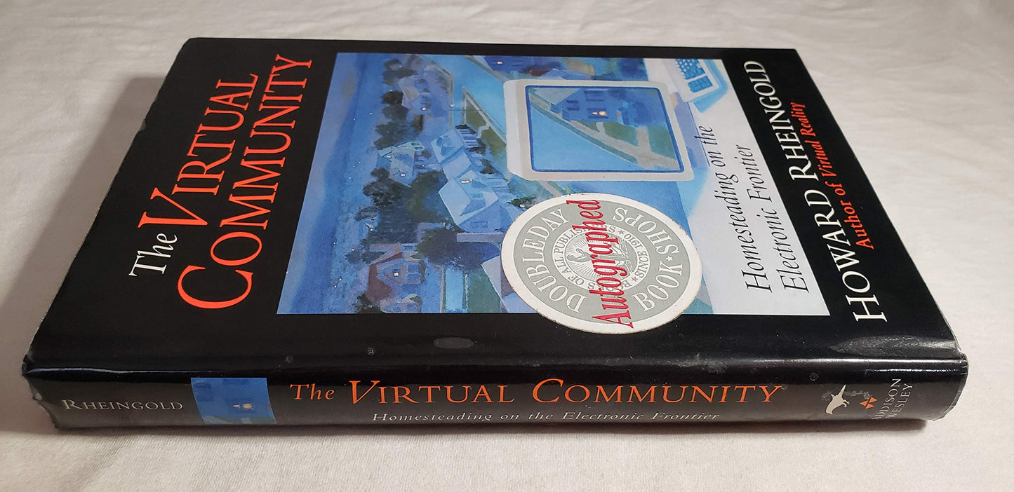 The Virtual Community: Homesteading On The Electronic Frontier The Edge