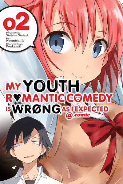 My Youth Romantic Comedy Is Wrong, As I Expected @ comic, Vol. 2 - manga (My Youth Romantic Comedy Is Wrong, As I Expected @ comic (manga), 2) (Volume 2)