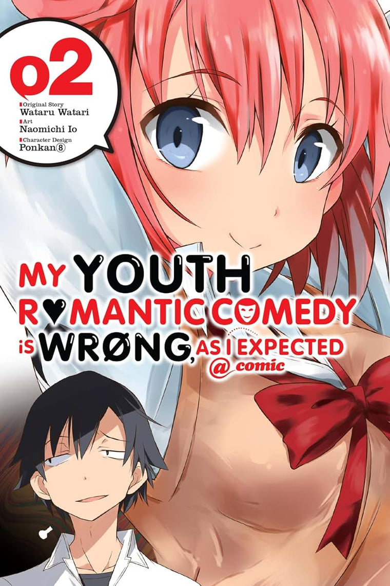 My Youth Romantic Comedy Is Wrong, As I Expected @ comic, Vol. 2 - manga (My Youth Romantic Comedy Is Wrong, As I Expected @ comic (manga), 2) (Volume 2)