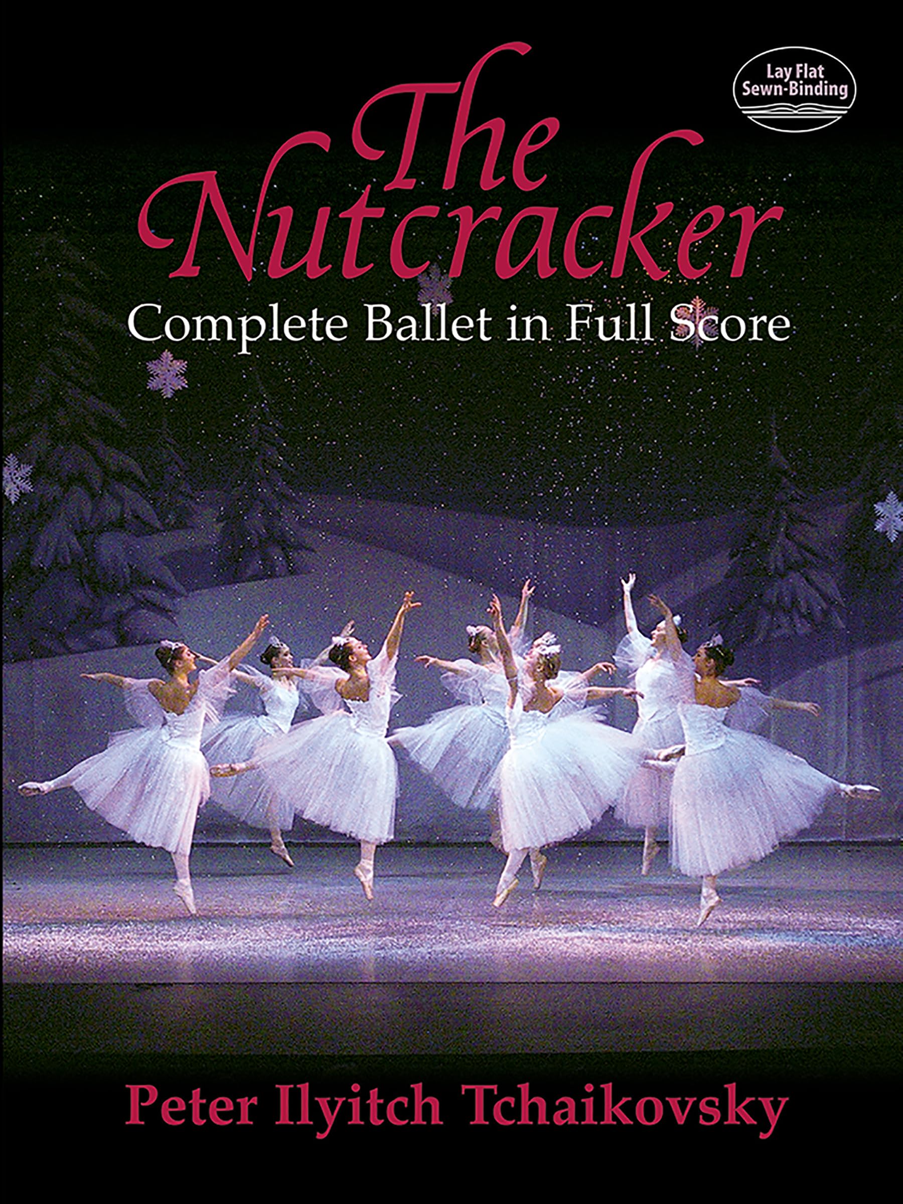 The Nutcracker: Complete Ballet in Full Score (Dover Orchestral Music Scores)