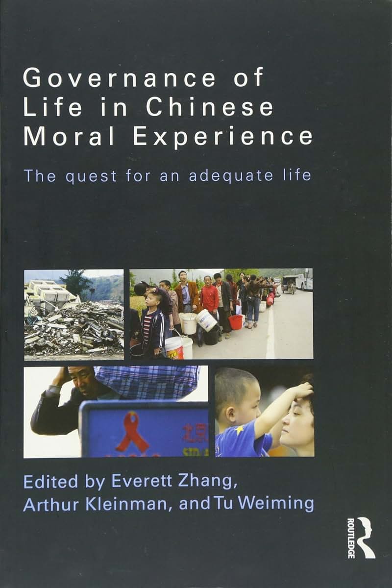 Governance of Life in Chinese Moral Experience