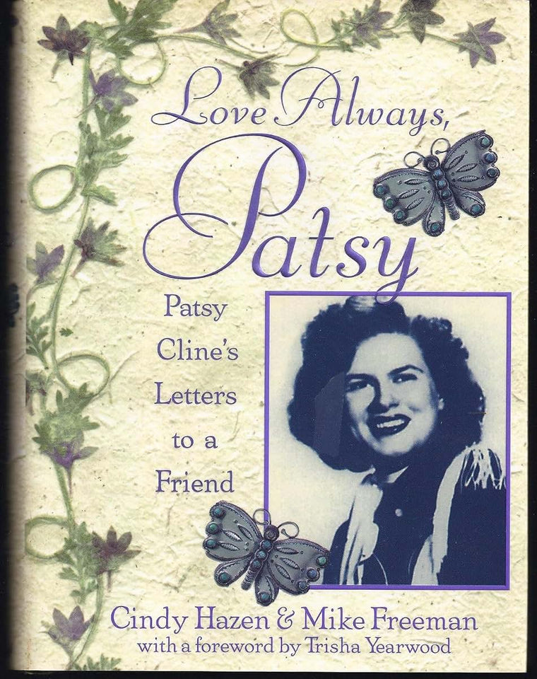 Love Always, Patsy: Patsy Cline's Letters to a Friend