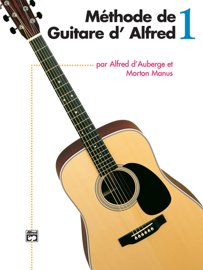 Methode De Guitare D' Alfred 1(Alfred's Basic Guitar Method, Book 1 (French Edition)