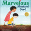 The Marvelous Mustard Seed